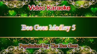 Bee Gees Medley 5 Video Karaoke [upl. by Silva]