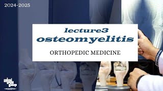 Osteomyelitis part 2  Orthopedic medicine Lec 5 [upl. by Columbyne]