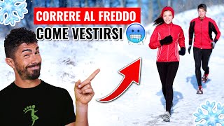 Correre al Freddo come VESTIRSI [upl. by Adnolaj]