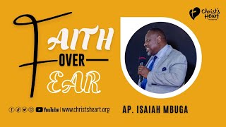 Faith Over Fear  Apostle Isaiah Mbuga  Night Service  04062024 [upl. by Fattal]