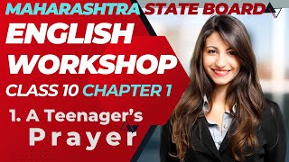 Workshop Std 10 English Chapter 1 A Teenager’s Prayer [upl. by Attenal821]