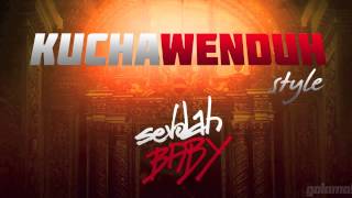 SevdahBABY  Kuchawenduh Style Official AUDIO [upl. by Annunciata232]