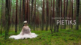 Samanta Tīna  PIETIKS OFFICIAL VIDEO 2017 [upl. by Tacy]