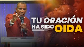 TU ORACIÓN HA SIDO OÍDA  PASTOR ERNESTO CUEVAS  buenasnuevastv [upl. by Kelly]