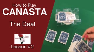 How to Play Canasta Beginner  The Deal  Lesson 2 Modern American Canasta canasta cardgames [upl. by Aikar]