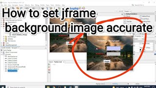 How to Set image in jframe background accurate [upl. by Severin479]