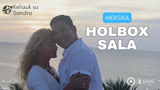 Romantiška Holbox sala Ir kas mums čia nutiko Meksika [upl. by Areem]