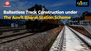 Ballastless Track Construction under The Amrit Bharat Station Scheme BLT RaheeGroup [upl. by Yanehc694]