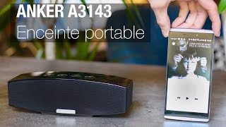 ANKER  ENCEINTE PORTABLE BLUETOOTH A3143 [upl. by Dyob159]