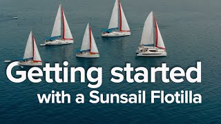 Explore Together Your Guide to Flotilla Sailing [upl. by Ecirtaemed54]