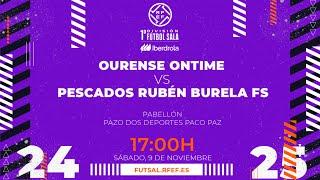 OURENSE ONTIME  PESCADOS RUBÉN BURELA FS  PRIMERA IBERDROLA FÚTBOL SALA  J9 [upl. by Enimaj613]