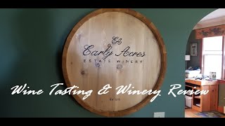 Early Acres Estate Winery  Wine Tour and Tasting Review [upl. by Sihun]