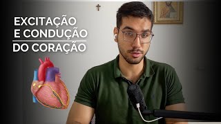 Excitação Rítmica do Coração fisiologia cardíaca [upl. by Ecela]