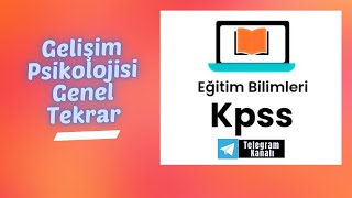 Gelişim Psikolojisi Genel Tekrar  Eğitim Bilimleri [upl. by Nnylhtak]