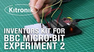 Inventors Kit for microbit Experiment 2 post V17 by Kitronik [upl. by Wilkinson]