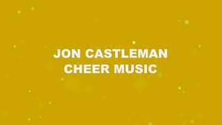 Cheer Mix 17  2018  Jon Castleman [upl. by Aivyls]