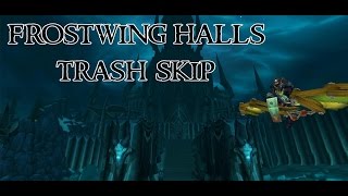 Frostwing Halls Trash Gauntlets Skip [upl. by Athena404]