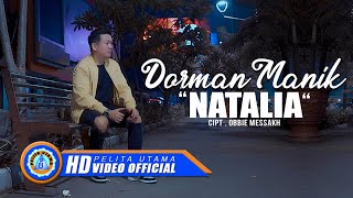 Dorman Manik  NATALIA  Lagu Tembang Lawas Terpopuler Official Music Video [upl. by Feeney]