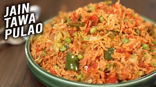 Jain Tawa Pulao  How To Make Jain Pulao  Tawa Pulao Recipe  Quick amp Easy Jain Recipes By Ruchi [upl. by Ecnedac829]