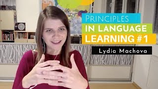 Principles of Language Learning with Lydia Machova  Part 1 [upl. by Olmstead]