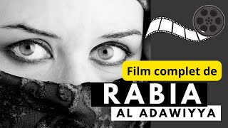 Film Complet de RABIA AL ADAWIYYA [upl. by Yblok165]