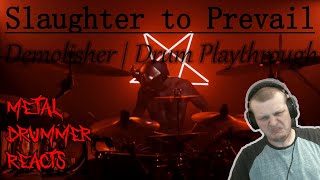 Metal Drummer REACTS to Slaughter to Prevail  DEMOLISHER OFFICIAL DRUM PLAYTHROUGH [upl. by Atorod]