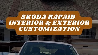 Skoda Rapid Interior amp Exterior Customization [upl. by Yahsan66]