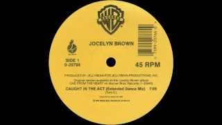 Jocelyn Brown  Caught In The Act 12 [upl. by Lebbie]