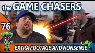 The Game Chasers Ep 76 Extra Footage [upl. by Shanie]