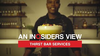 Inosiders with Thirst Bar Services [upl. by Ycrem]