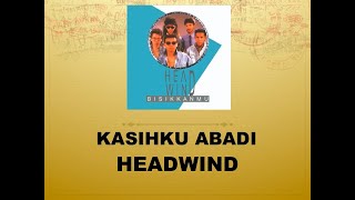 Kasihku Abadi  Headwind Official Audio [upl. by Jazmin923]