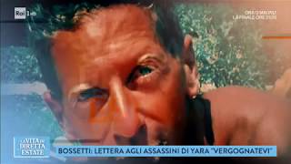 Lettera shock di Bossetti agli assassini di Yara Gambirasio  La vita in diretta estate 29062018 [upl. by Wanids]