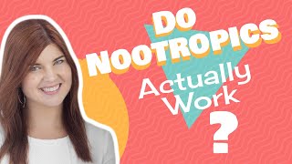 Do Nootropics Actually Work [upl. by Tonkin864]