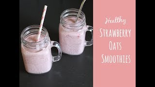 Healthy Strawberry Oats Smoothie [upl. by Lesli500]