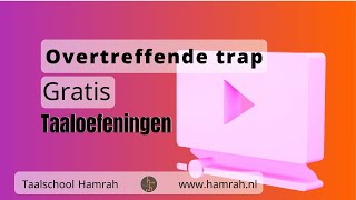 Taaloefening gratis  Overtreffende trap [upl. by Immac]