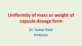 Uniformity of mass or weight of capsule dosage form [upl. by Aerdnad]