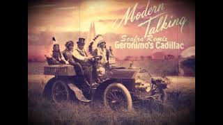 Modern Talking  Geronimos Cadillac 2k24  ScaFra Remix [upl. by Finnie]