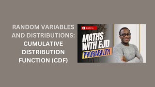 7 Cumulative Distribution Function CDF [upl. by Martita]