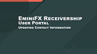 EminiFX User Portal  How to Update Contact Information [upl. by Henrion]