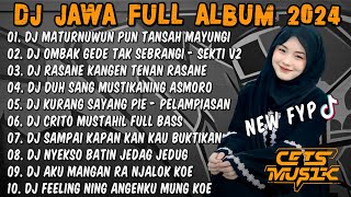 DJ JAWA FULL ALBUM VIRAL TIKTOK TERBARU 2024 FULL BASS  DJ MATURNUWUN PUN TANSAH MAYUNGI NRESNANI [upl. by Leirol]