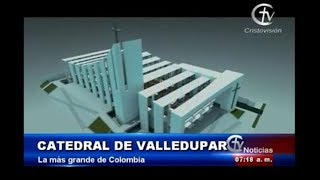 Esta es la Catedral EcceHomo de Valledupar la más grande de Colombia [upl. by Solange228]