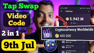 TapSwap Cryptocurrency Worldwide News Code  TapSwap Video Code 9 July  Tapswap Cinema Code [upl. by Gracia]