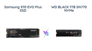 Samsung 970 EVO Plus vs WD BLACK SN770 Which NVMe SSD is Faster for Gaming and Graphics [upl. by Raddatz]