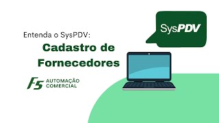 SysPDV  Cadastro de Fornecedores [upl. by Yespmed]