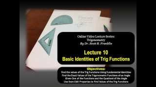 Basic Identities of Trig Functions Trigonometry Lecture 10 [upl. by Jeffries740]