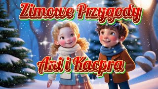 Zimowe Przygody Ani i Kacpra  czytana bajka na dobranoc dla dzieci  audiobook [upl. by Tami479]