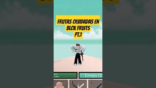 FRUTAS que QUEDARON en EL OLVIDO😔 BLOX FRUITS [upl. by Skvorak941]