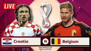 🔴 CROATIA vs BELGIUM  CANADA vs MOROCCO Live Stream  FIFA World Cup 2022 Watch Along Reaction [upl. by Jacquelin]