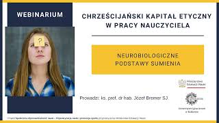 Neurologiczne podstawy sumienia  webinarium [upl. by Conlee]