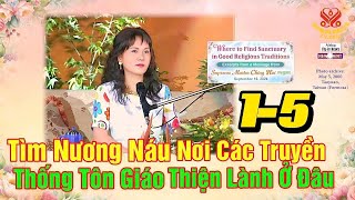 Where to Find Sanctuary in Good Religious Traditions Phần đầu Tìm Nương Náu1692024 [upl. by Ribaj]